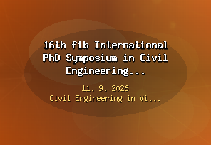 Symposium: 16th fib International PhD Symposium in Civil Engineering in Vienna, Austria